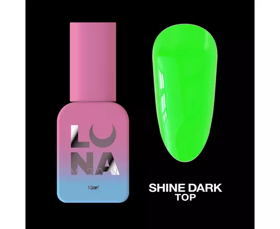 LUNA Shine Dark Top, glowing in the dark, Green, 13 ml, Топ люмінесцентний #1