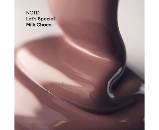 NOTD. Let's Special Gel Polish, MILK CHOCO, 10 ml #3