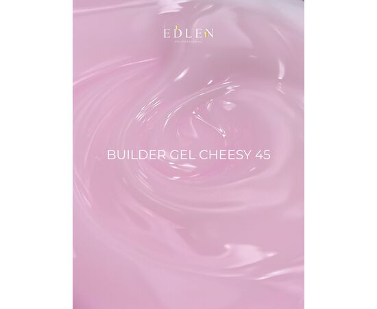 EDLEN. REFILE, Builder gel Cheesy №45, 30 ml. ЗМІННИЙ КАРТРИДЖ, гель для нарощування #2
