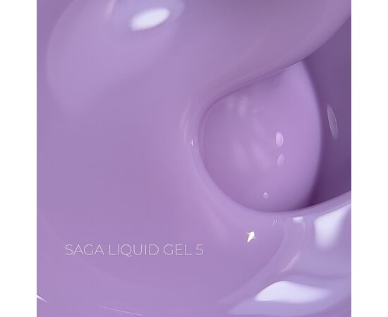 SAGA. Liquid Gel, 30 ml, #05. Рідкий гель для укріплення та нарощування #1