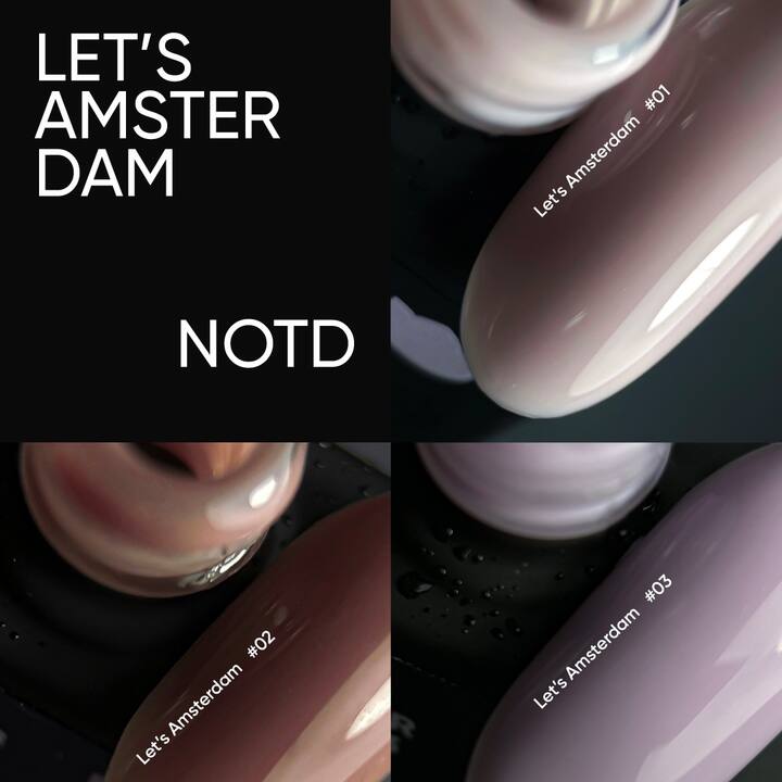 NOTD. "Let's Amsterdam" Base #01, 10 ml #3